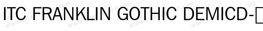 ITC FRANKLIN GOTHIC DEMICD字体转换